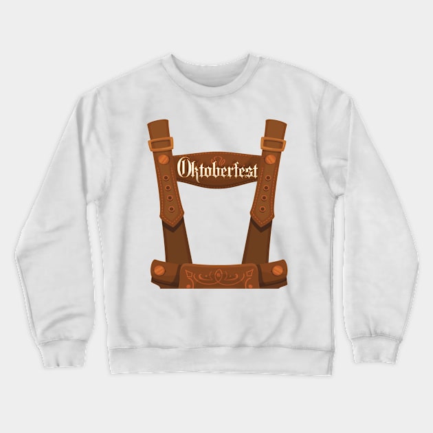 Lederhosen Suspenders Tee Oktoberfest Bavarian Munich Beer Crewneck Sweatshirt by DODG99